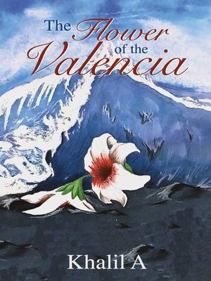 cover image of The Flower of the Valencia